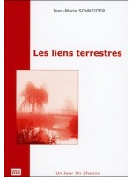  Les liens terrestres - T1 : Un jour - Un chemin 