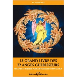 Le grand livre des 22 anges guérisseurs