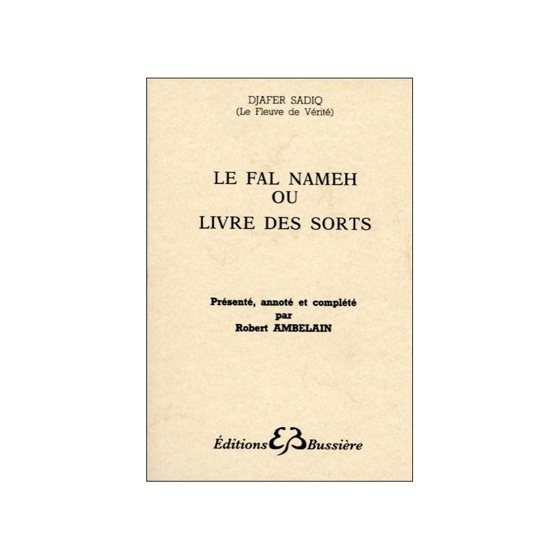  Le Fal Nameh ou livre des sorts 