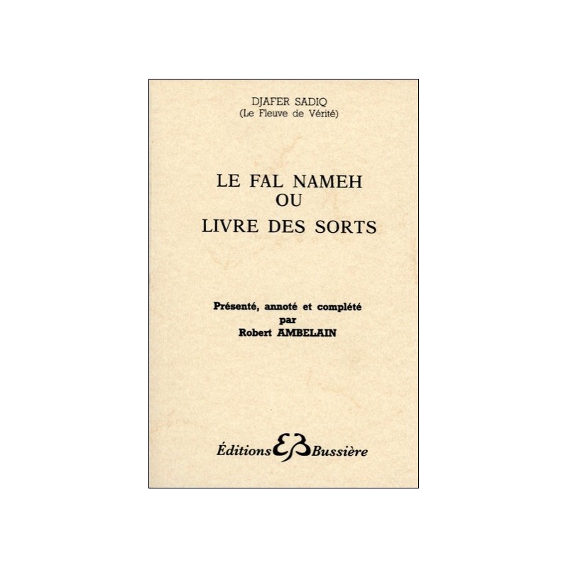  Le Fal Nameh ou livre des sorts 