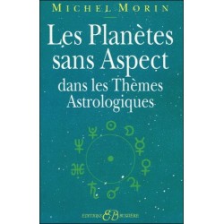 Les Planètes sans Aspect dans les Thèmes Astrologiques