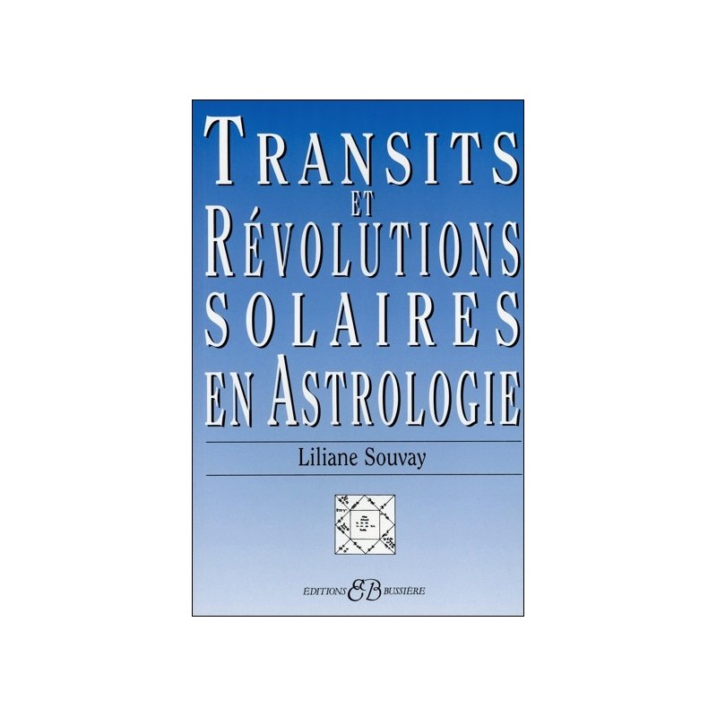  Transits et Révolutions Solaires en Astrologie 