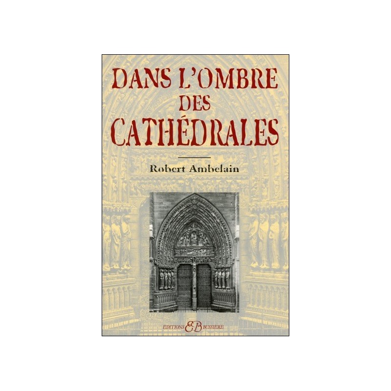  Dans l'ombre des cathédrales 