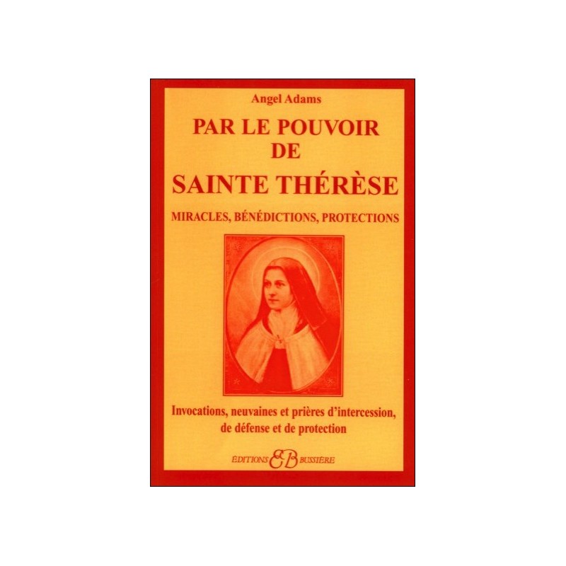  Par le pouvoir de Sainte Thérèse 