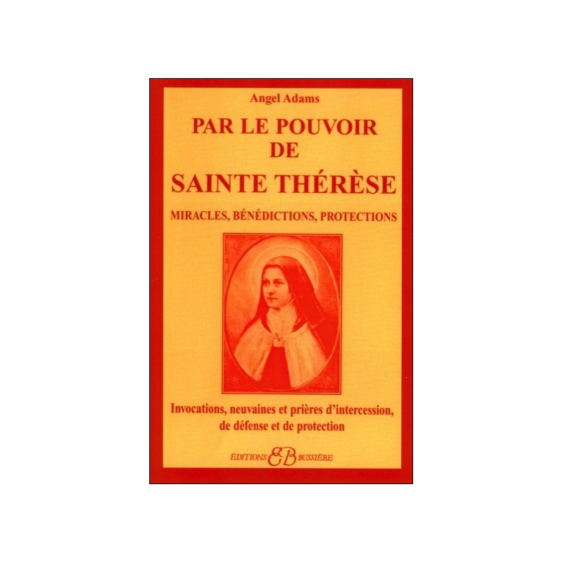  Par le pouvoir de Sainte Thérèse 