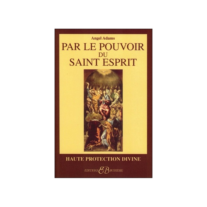  Par le pouvoir du Saint Esprit 