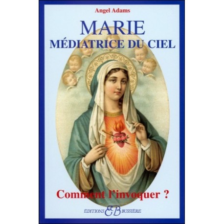  Marie - Médiatrice du ciel 