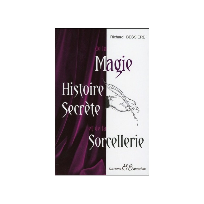  Histoire Secrète de la Magie et de la Sorcellerie 