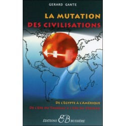  La mutation des civilisations 