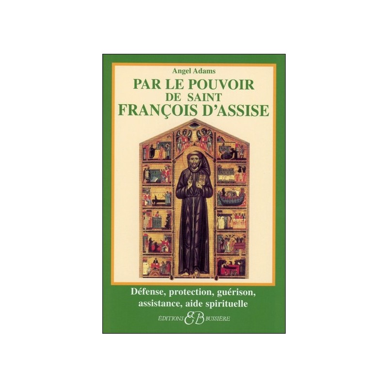  Par le pouvoir de Saint François d'Assise 