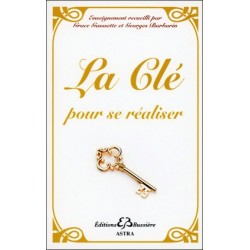 La Clé pour se réaliser (nouvelle édition 2013)