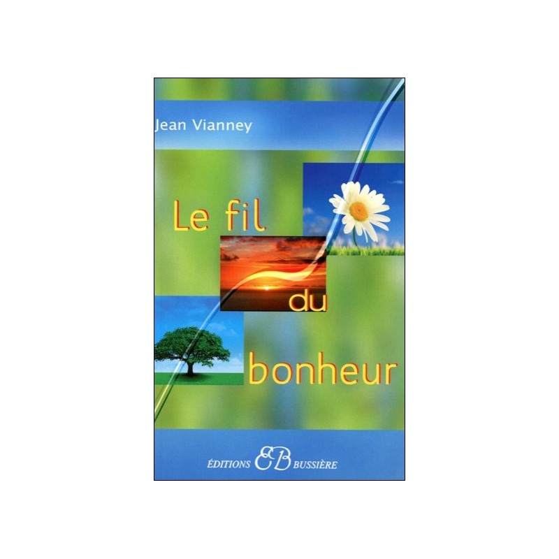  Le fil du bonheur 