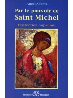  Par le pouvoir de Saint Michel 