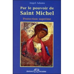  Par le pouvoir de Saint Michel 