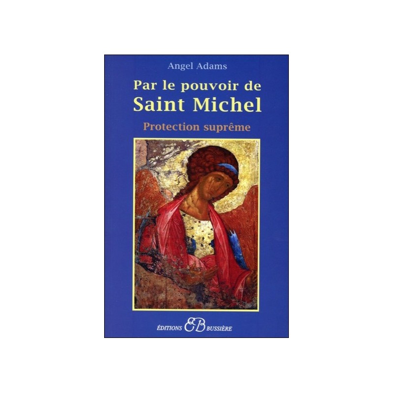  Par le pouvoir de Saint Michel 