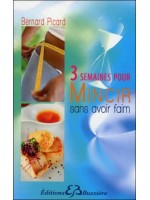  3 semaines pour mincir sans avoir faim 