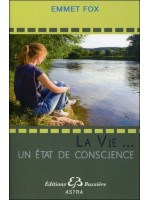  La vie... un état de conscience 