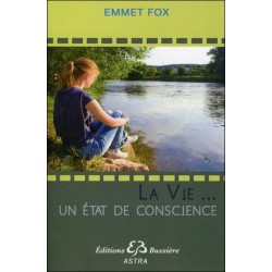  La vie... un état de conscience 