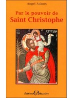  Par le pouvoir de Saint Christophe 