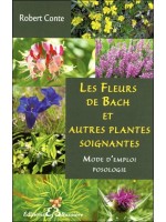  Les Fleurs de Bach et autres plantes soignantes 