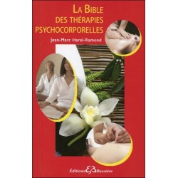 La Bible des thérapies psychocorporelles