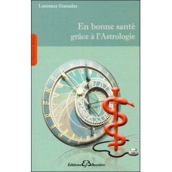  En bonne santé grâce à l'astrologie 