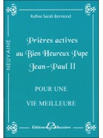  Prières actives au Bien Heureux Pape Jean-Paul II 