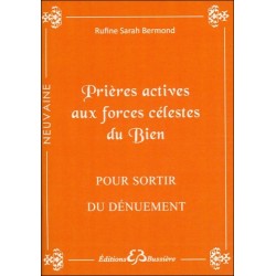 Prières actives aux forces célestes du Bien - Pour sortir du dénuement