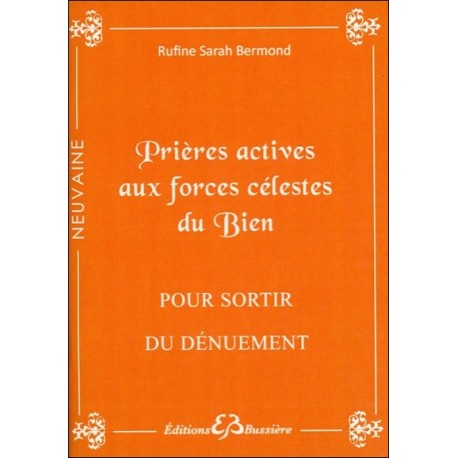  Prières actives aux forces célestes du Bien - Pour sortir du dénuement 