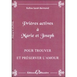 Prières actives à Marie et Joseph - Pour trouver et préserver l'amour