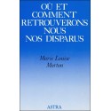  Où et comment retrouverons-nous nos disparus 