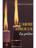  L'arme absolue - La prière 