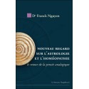  Nouveau regard sur l'astrologie et l'homéopathie 