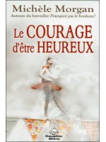  Le courage d'être heureux 