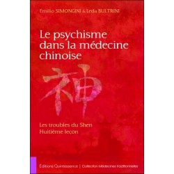 Le psychisme dans la médecine chinoise