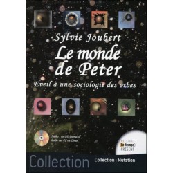 Le monde de Peter - Eveil à une sociologie des orbes - Livre + CD