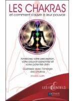  Les chakras et comment s'ouvrir à leur pouvoir 