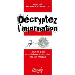 Décryptez l'information