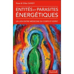 Entités et parasites énergétiques