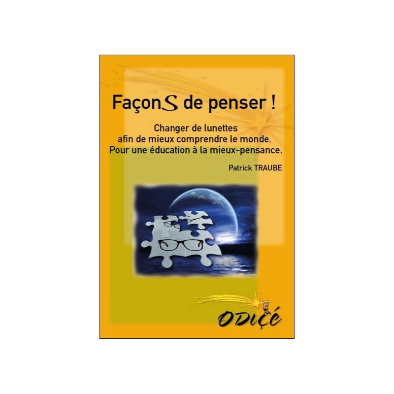  Façons de penser ! - Changer de lunettes 