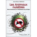  Les Animaux nuisibles - Boucs émissaires de la République des privilèges 