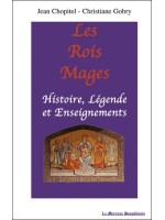 Les Rois Mages : Histoire. Légende et Enseignements