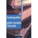 Homéopathie - Petits remèdes retrouvés