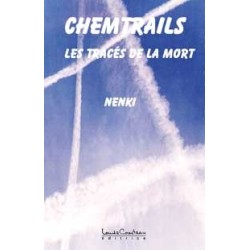 Chemtrails. Les tracés de la mort