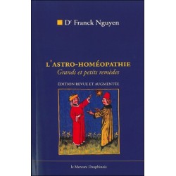 L' Astro-homéopathie - Grands et petits remèdes