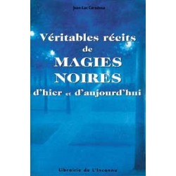 Véritables récits de magies noires