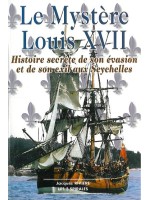 Mystère Louis XVII - Histoire secrète…