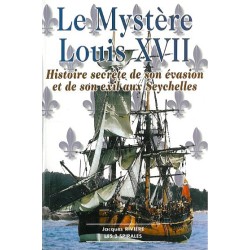 Mystère Louis XVII - Histoire secrète…