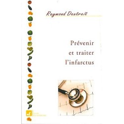 Prévenir et traiter l'infarctus