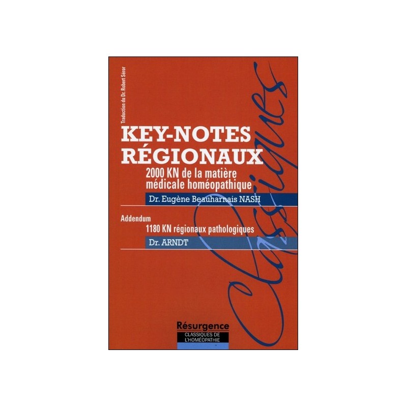 Key-notes régionaux - 2000 KN de la matière médicale homéopathique